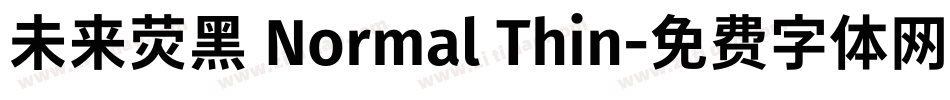 未来荧黑 Normal Thin字体转换